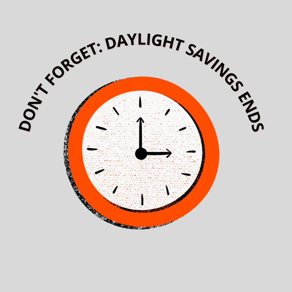 Don't forget daylight savings ends.